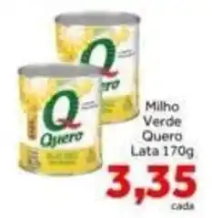 Shibata Supermercados Milho Verde Quero oferta