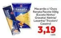 Shibata Supermercados Macarrão c/ Ovos Renata oferta