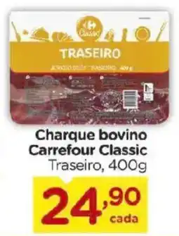 Carrefour Charque bovino Carrefour Classic Traseiro oferta
