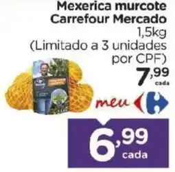 Carrefour Mexerica murcote oferta