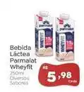 Novo Atacarejo Parmalat - bebida láctea wheyfit oferta
