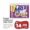 Novo Atacarejo Max pure - papel higiênico oferta