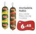 Novo Atacarejo Natto - mortadela oferta