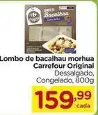 Carrefour - lombo de bacalhau morhua original