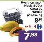Carrefour Thompson - uva thompson black, cada ou mamão papaia oferta
