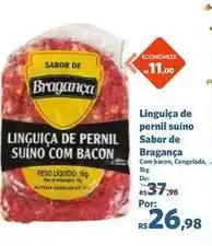 Sam's Club Sabor da serra - linguiça de pernil suino oferta
