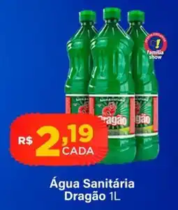 Super Show Água Sanitária Dragão oferta