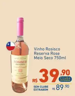 Extrabom Supermercados Vinho Rosisco Reserva Rose Meio Seco oferta