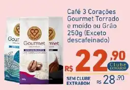 Extrabom Supermercados Café 3 Corações Gourmet Torrado e moído ou Grão oferta