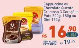 Extrabom Supermercados Cappuccino ou Chocolate Quente Cremoso 3 Corações oferta