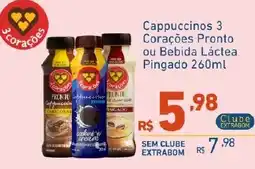 Extrabom Supermercados Cappuccinos 3 Corações Pronto ou Bebida Láctea Pingado oferta