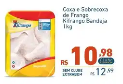 Extrabom Supermercados Coxa e Sobrecoxa de Frango Kifrango Bandeja oferta