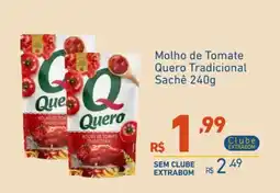 Extrabom Supermercados Molho de Tomate Quero Tradicional oferta