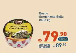 Extrabom Supermercados Queijo gorgonzola bella itália kg oferta