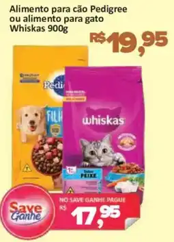 Supermercados Savegnago Alimento para cão Pedigree ou alimento para gato Whiskas oferta