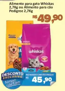 Supermercados Savegnago Alimento para gato Whiskas ou Alimento para cão Pedigree oferta