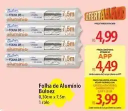 Atacadão Folha de Alumínio Bulnez oferta