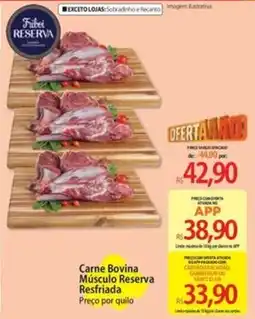 Atacadão Carne Bovina Músculo Reserva Resfriada oferta