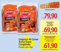 Atacadão Linguiça de Carne Suína Seara Congelada oferta