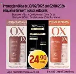 Supermercados Guanabara Shampoo 375ml + Condicionador 170ml Ox ou Shampoo 350ml + Condicionador 175ml Tresemmé oferta