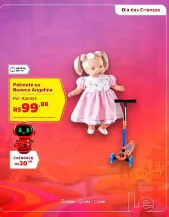 Patinete ou Boneca Angelina