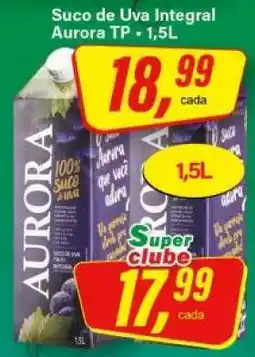 Rede Supermarket Suco de Uva Integral Aurora Tp oferta