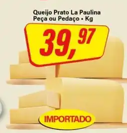 Rede Supermarket Queijo Prato La Paulina oferta