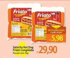 Atacadão Friato - salsicha hot dog congelada oferta