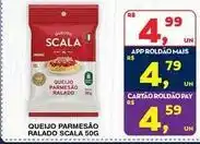 Roldão Scala - queijo parmesão ralado oferta