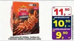 Roldão Seara - linguiça de pernil, suína ou toscana congelada oferta