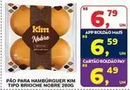Roldão Kim - pão para hambúrguer tipo brioche oferta