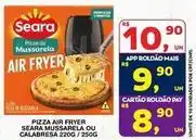 Roldão Seara - pizza air fryer ou calabresa oferta