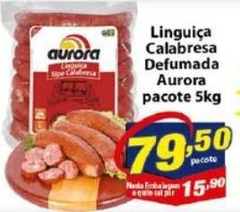 Vencedor Atacadista Linguica Calabresa Defumada Aurora pacote 5kg oferta