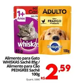 Althoff Supermercados Alimento para Gato Whiskas Sachê / Alimento para Cão Pedigree Sachê oferta
