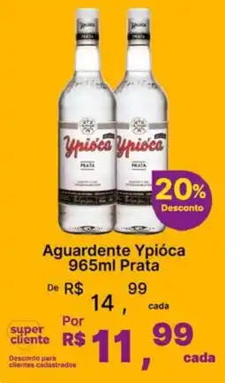 Super Lagoa Aguardente Ypióca Prata oferta