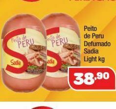 Costazul Supermercados Peito de peru defumado sadia light kg oferta