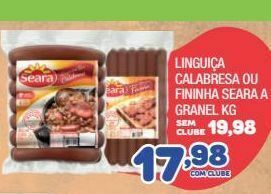 Costazul Supermercados Linguiça calabresa ou fininha seara a granel kg oferta