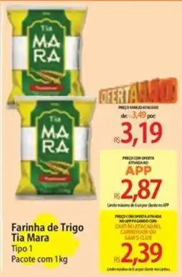 Atacadão Farinha de trigo tia mara oferta