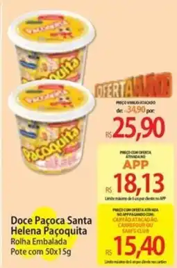 Atacadão Doce Paçoca Santa Helena Paçoca Quita oferta