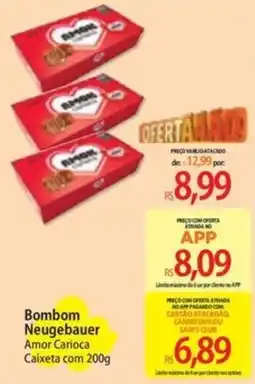 Atacadão Bom bom neugebauer amor carioca oferta