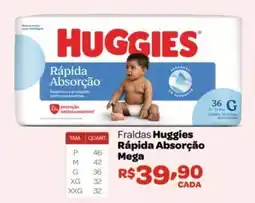 Shibata Supermercados Fraldas Huggies Rápida Absorção Mega oferta