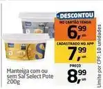 Tenda Atacado Select - manteiga com ou sem sal oferta