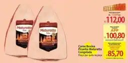 Atacadão Carne Bovina Picanha Maturatta Congelada oferta