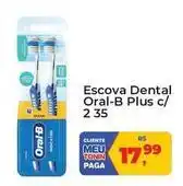 Tonin Superatacado Oral-b - escova dental plus c/ 2 35 oferta