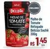 Max Atacadista Q delicia - molho de tomate refogado sachê oferta