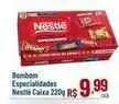 Max Atacadista Nestlé - bombom especialidades caixa oferta