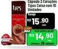 Max Atacadista 3 corações - cápsula tipos caixa com 10 unidades oferta