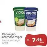 Novo Atacarejo Vigor - requeijão cremoso oferta