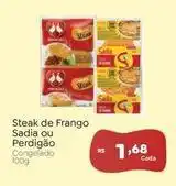 Novo Atacarejo Sadia/perdigão - steak de frango oferta