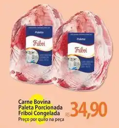 Atacadão Friboi - carne bovina paleta porcionada oferta